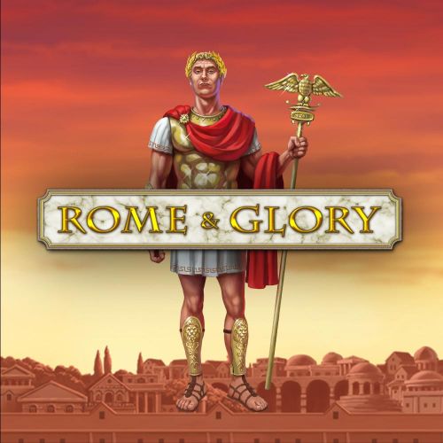 Rome and Glory